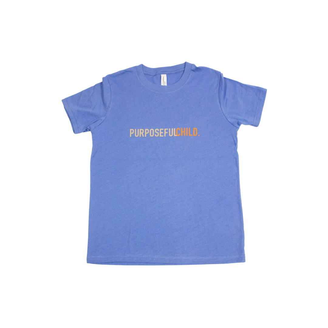 #PurposefulCHILD Tee